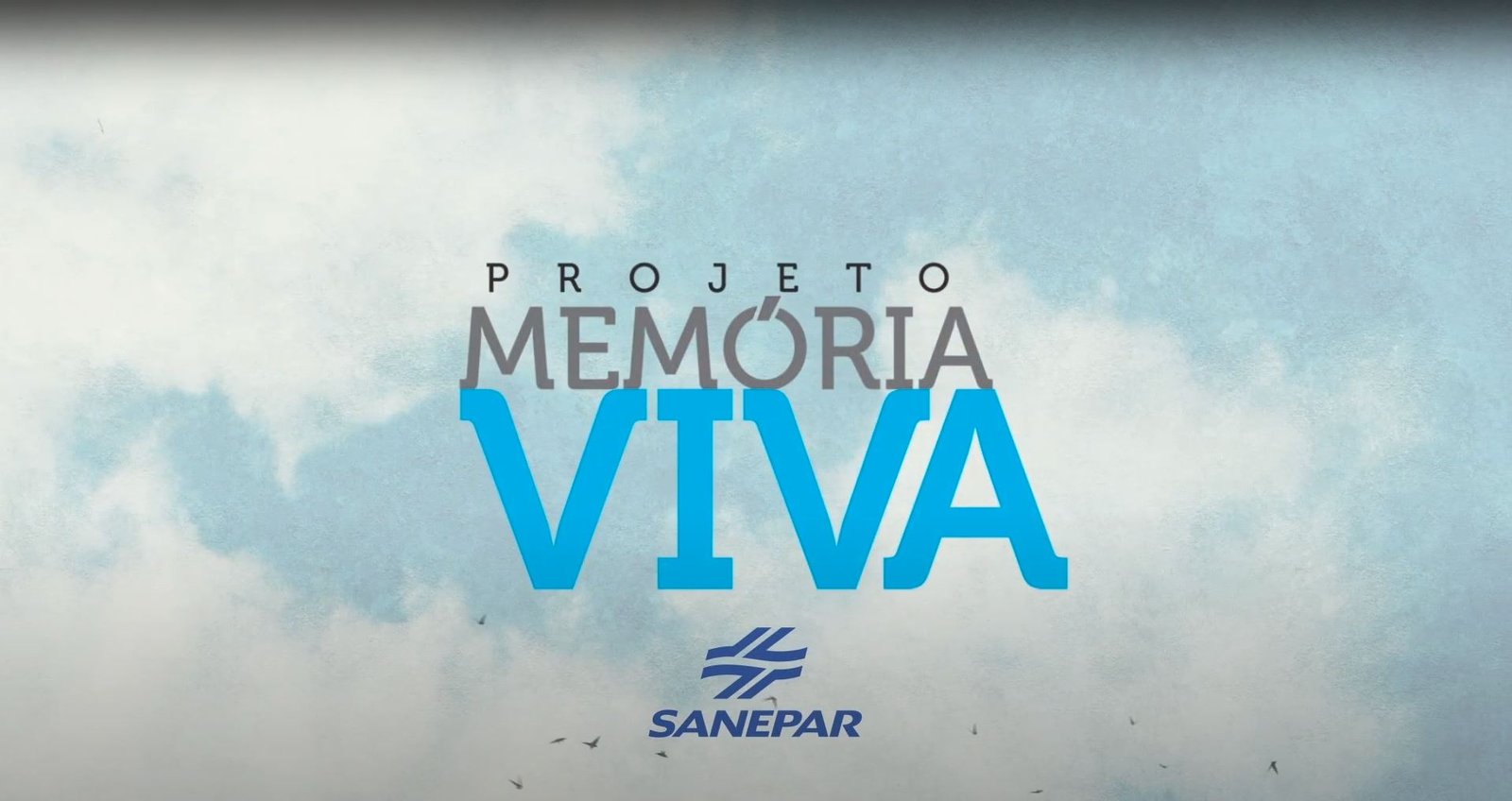 Leia mais sobre o artigo Vinheta Projeto Memória Viva – SANEPAR